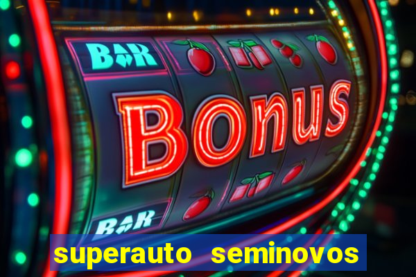 superauto seminovos porto alegre